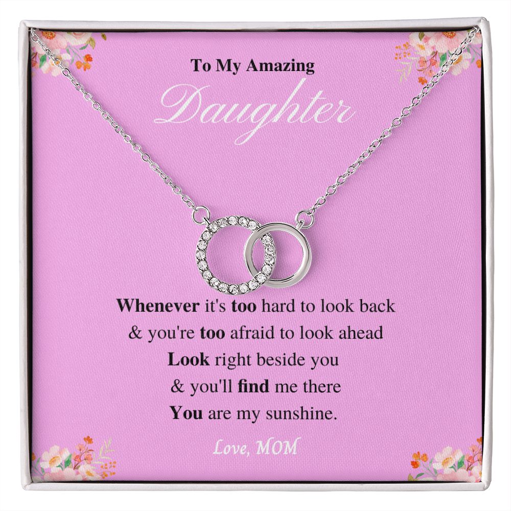 Beautiful Necklace to my Amazing Daughter - I Love You