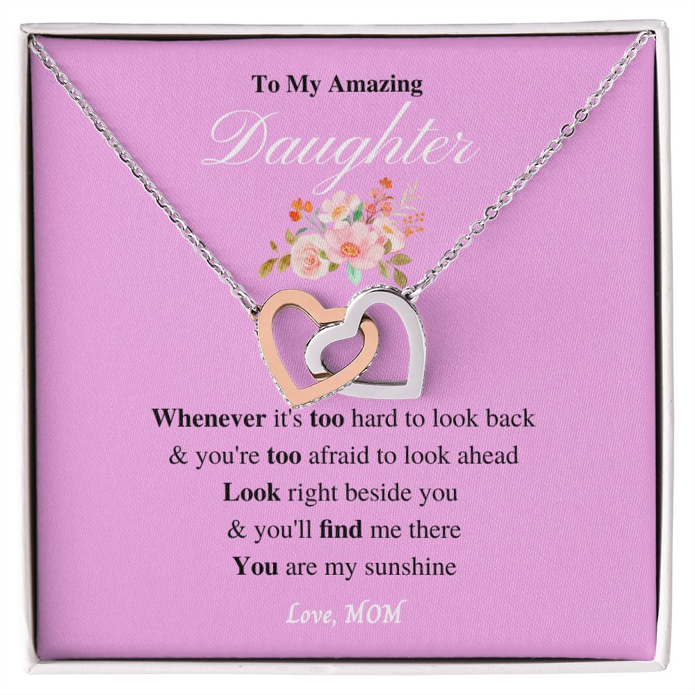 To My Amazing Daughter - With Love