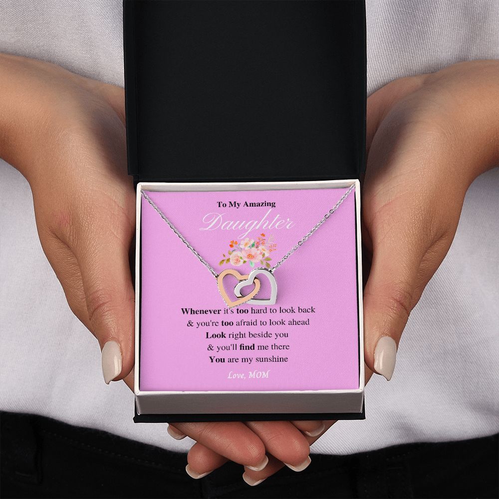 To My Amazing Daughter - With Love
