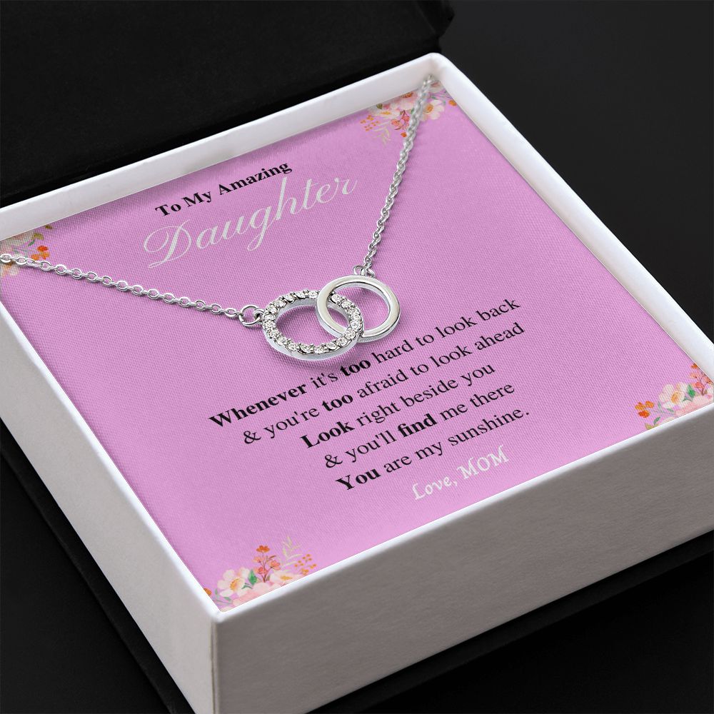 Beautiful Necklace to my Amazing Daughter - I Love You