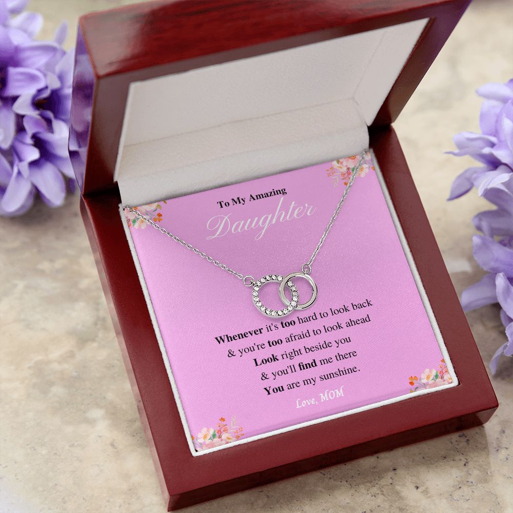 Beautiful Necklace to my Amazing Daughter - I Love You