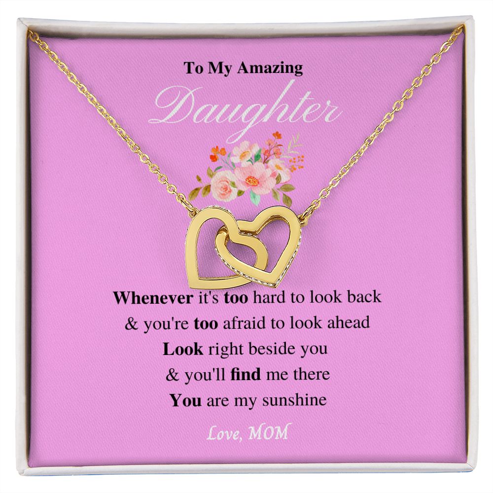 To My Amazing Daughter - With Love